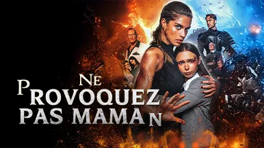 Un Aperçu de l’Intrigue de [Doublé]Ne provoquez pas Maman, des Épisodes les Plus Populaires et du Dénouement