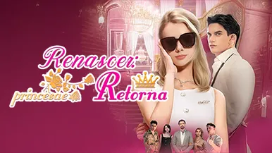O Que Aconteceu em [Dublado]Renascer: A Princesa Retorna — O Abandono Repetido Pelos Pais Biológicos de Isabella