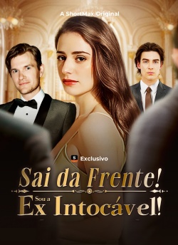 [Dublado]Sai da Frente! Sou a ex intocável!