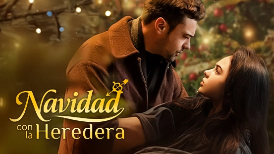 Conoce a los Personajes de Navidad con la Heredera: la Historia más Inspiradora del Año sobre el Crecimiento de una Mujer en Navidad