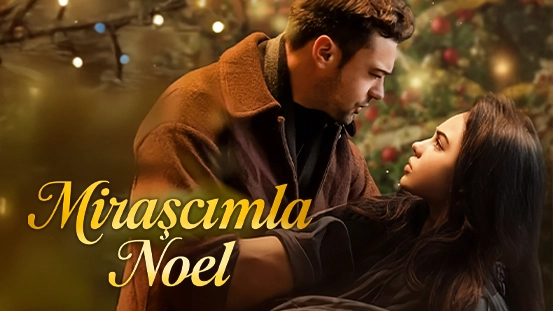"Mirasçımla Noel" Karakterleri ile Tanışın: Yılın Kadınının En İlham Verici Büyüme Hikayesi