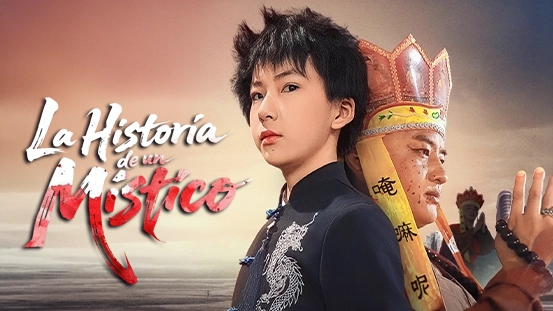 Foco en [Doblado]La Historia de un Místico: Resumen de la Trama, Personajes Principales y Episodios Más Candentes