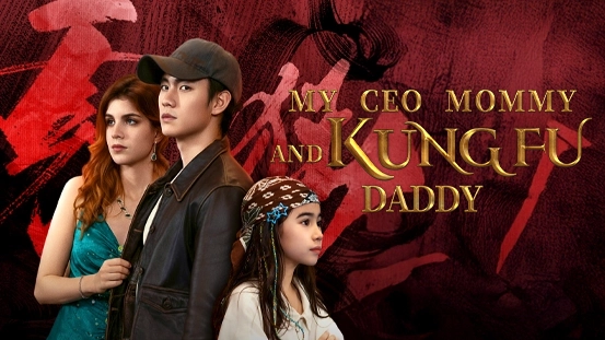 Have a Look at MY CEO MOMMY AND KUNG FU DADDY Highlights and Ending