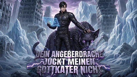 [Synchron] Dein Angeberdrache juckt meinen Gottkater nicht——Die Rettung der Welt durch die Bestienbändiger